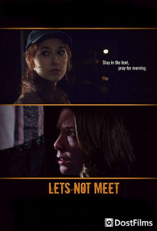 Let's Not Meet