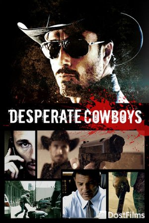 Desperate Cowboys