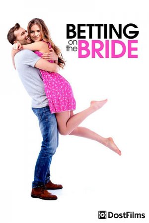 Betting on the Bride