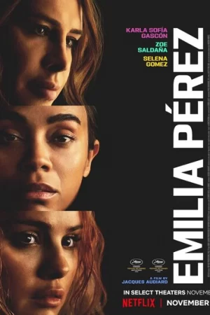 Эмилия Перес (2024) Эмилия Перес (2024)